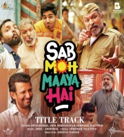 Title Track Sab Moh Maaya Hai - Divya Kumar